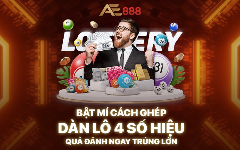 Bat Mi Cach Ghep Dan Lo 4 So Hieu Qua Danh Ngay Trung Lon - Bật Mí Cách Ghép Dàn Lô 4 Số Hiệu Quả Đánh Ngay Trúng Lớn