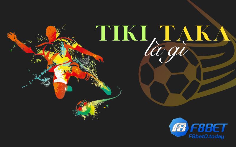 tiki taka la gi 1 - Tiki Taka Là Gì? Cách Thực Hiện Chiến Thuật Tiki Taka