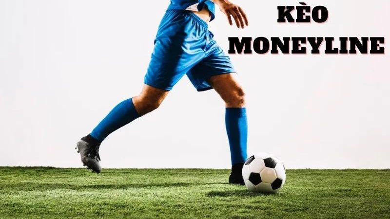 Keo Moneyline trong ca cuoc the thao hay con duoc biet den voi ten goi cuoc theo dong tien - Kèo moneyline là gì? Cách đọc kèo moneyline chuẩn xác nhất