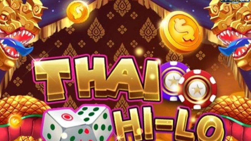 Thai hilo 3 - Thái hilo là gì? Cách chơi thái hilo cho người mới