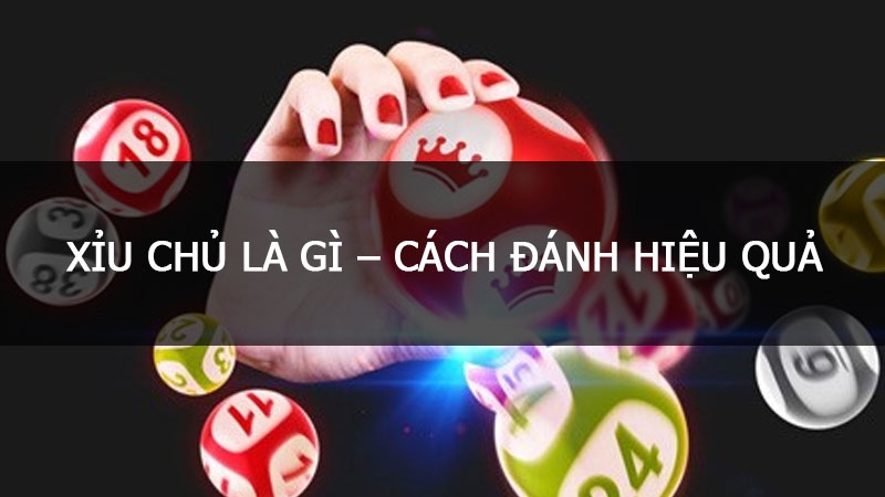 Xiu chu la gi 5 - Xỉu chủ là gì? Xỉu chủ ăn bao nhiêu tiền?