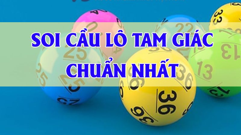 soi cau tam giac 1 - Hướng dẫn soi cầu tam giác lô đề xổ số miền Bắc mới nhất